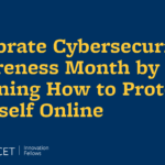 Celebrate Cybersecurity Awareness Month by Learning How to Protect Yourself Online