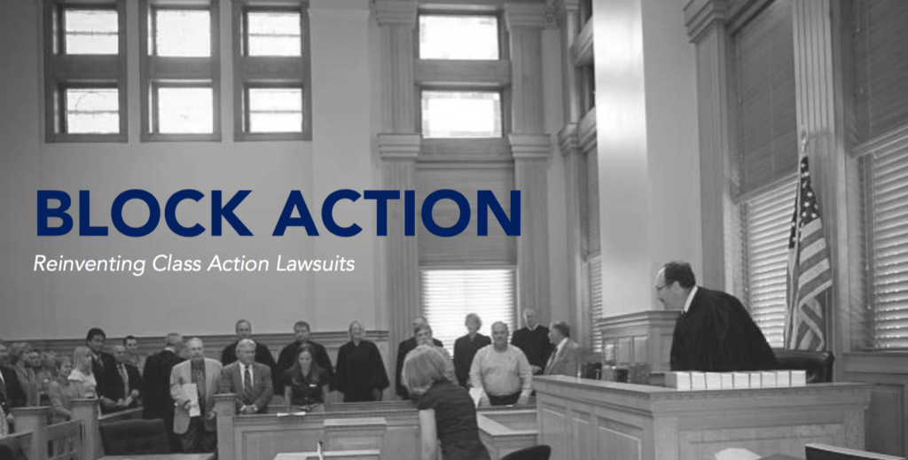 Block Action - Reinventing Class Action Lawsuits Image